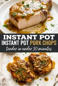 Instant Pot Boneless Pork Chops