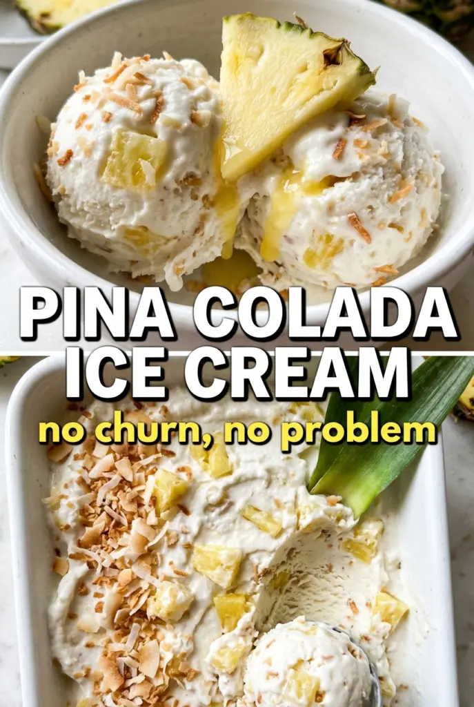 No-Churn Pina Colada Ice Cream