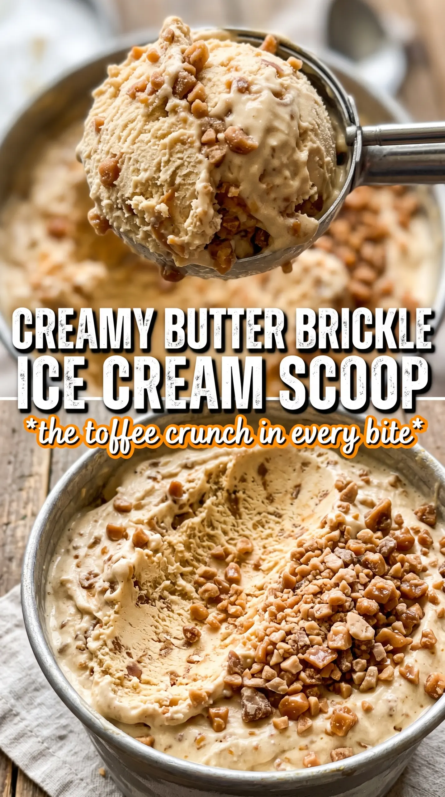Butter Brickle Ice Cream creamy toffee custard