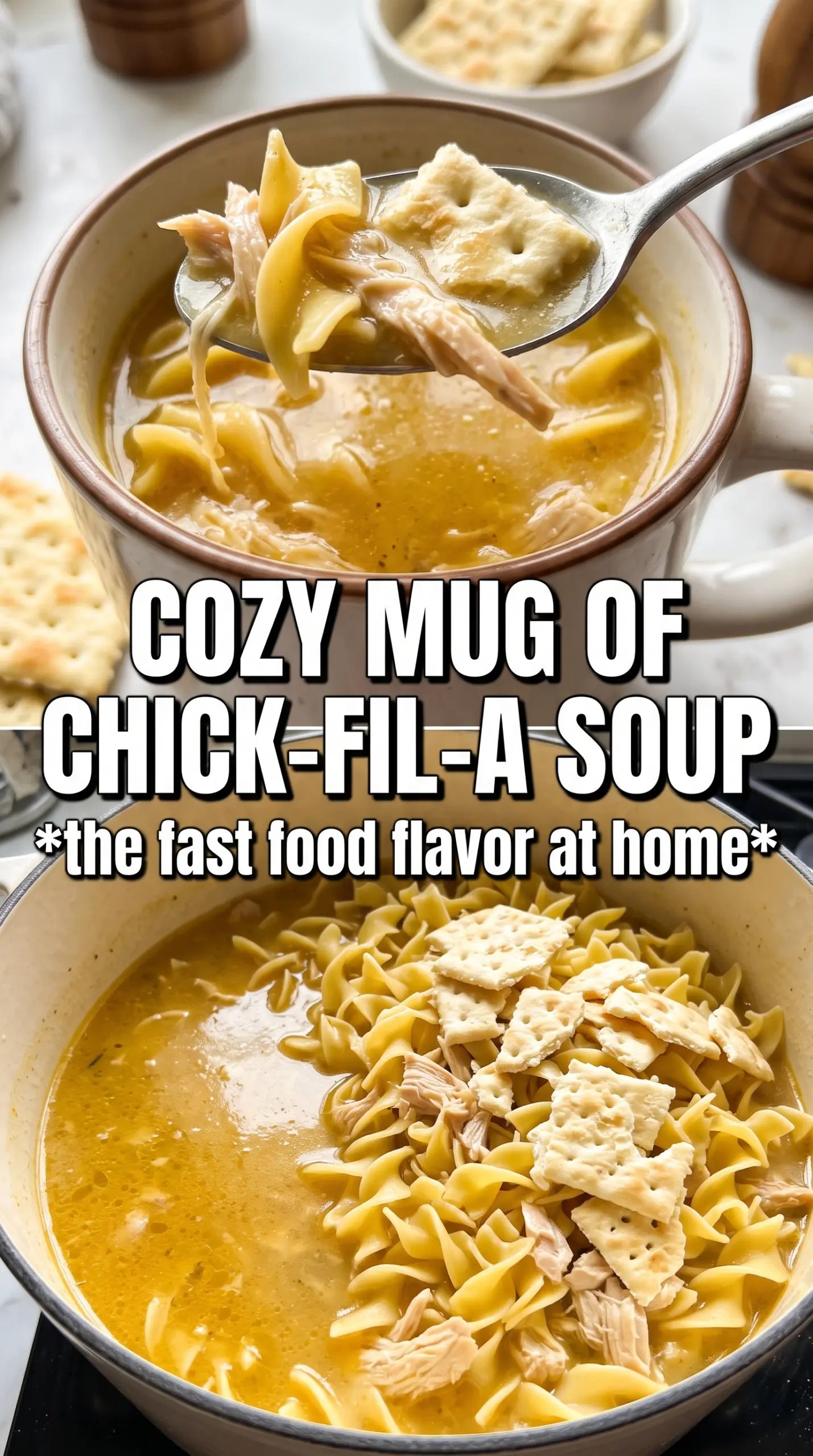 Chick-fil-A Chicken Noodle Soup clear broth, tender noodles, comforting
