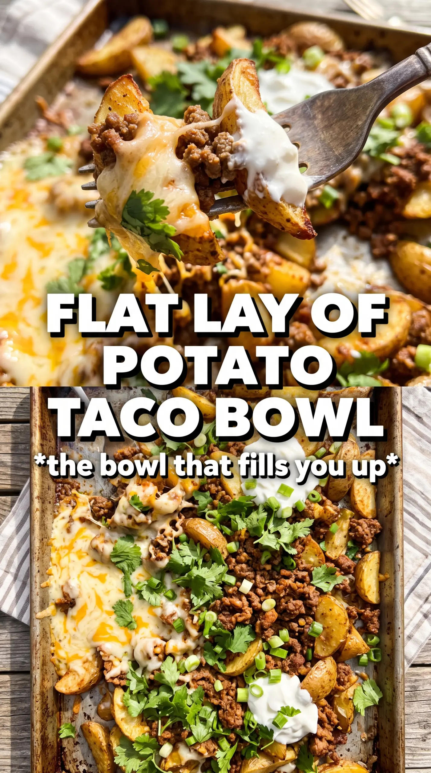 Loaded Potato Taco Bowl crispy seasoned layers