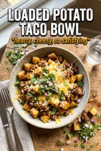Loaded Potato Taco Bowl