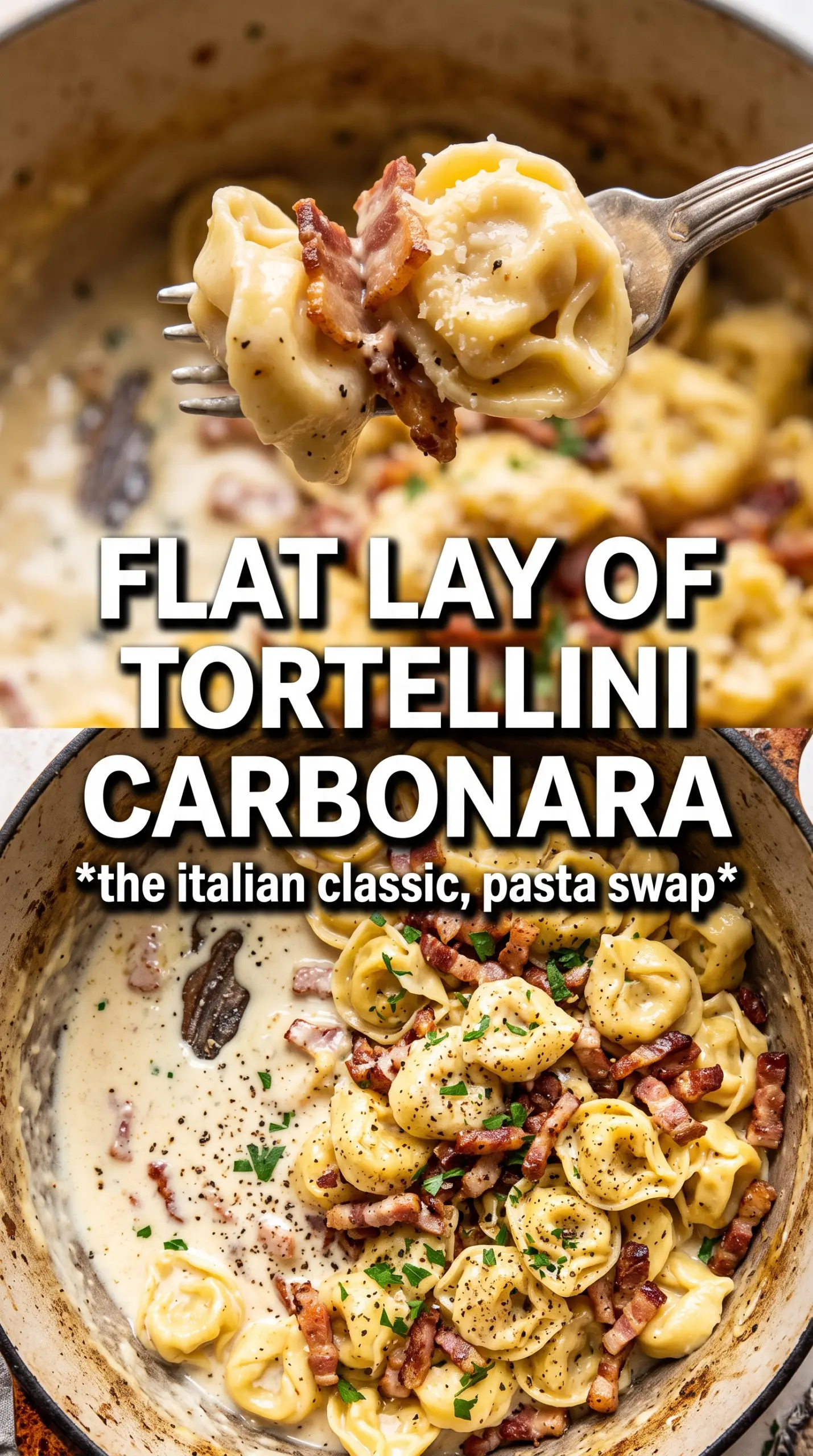 Tortellini Carbonara creamy pancetta peppery